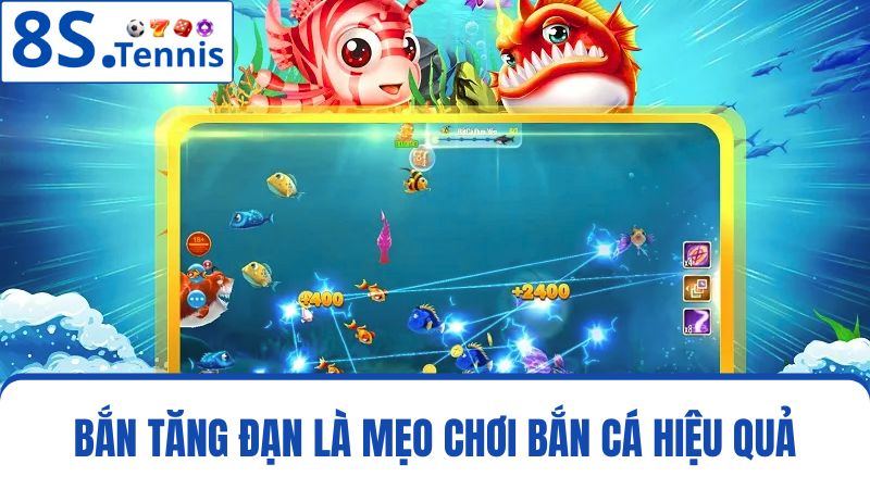 mẹo chơi bắn cá tăng đạn