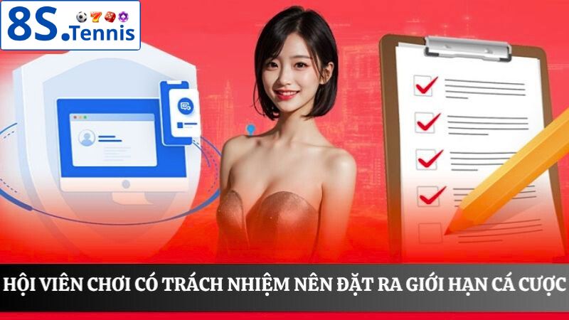 chơi có trách nhiệm 8S đặt ra giới hạn