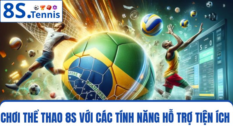 Hỗ trợ chơi Thể thao 8S