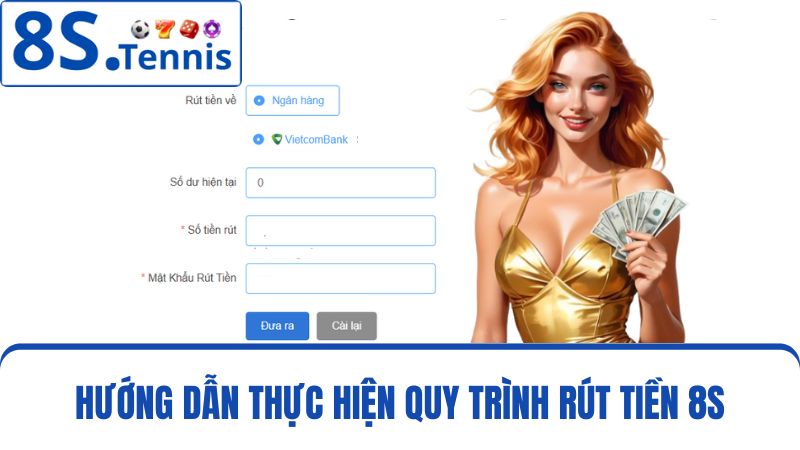 rút tiền 8S