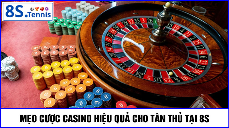 Mẹo cược Casino hiệu quả