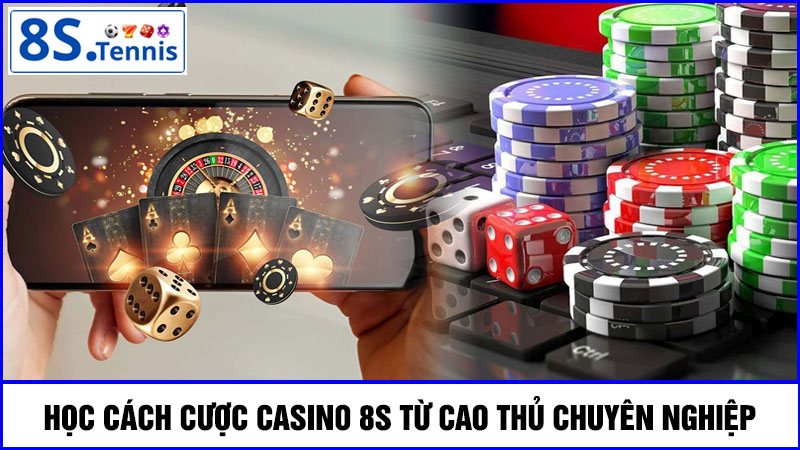 Mẹo cược Casino hiệu quả từ cao thủ