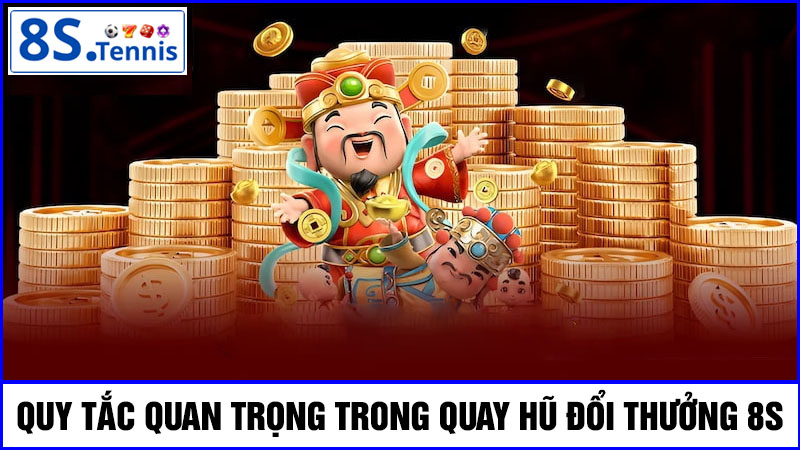 quy tắc trong quay hũ đổi thưởng