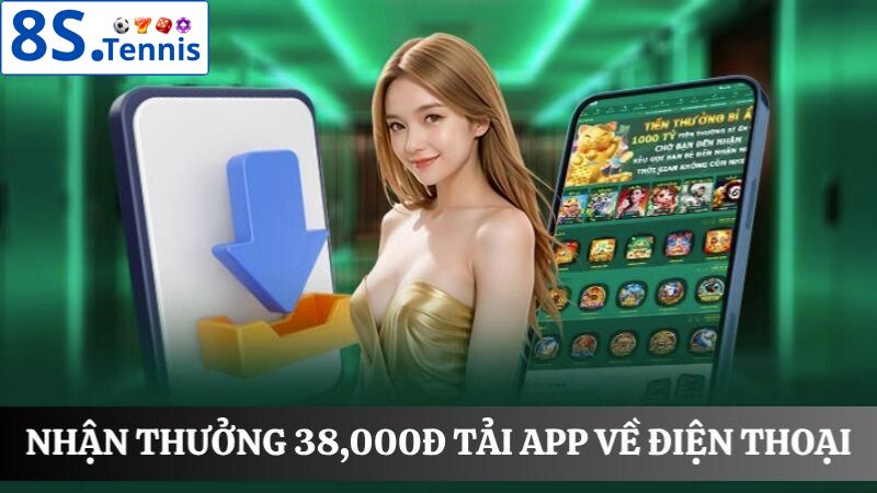 Khuyến mãi 8S tải app