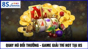 quay hũ đổi thưởng