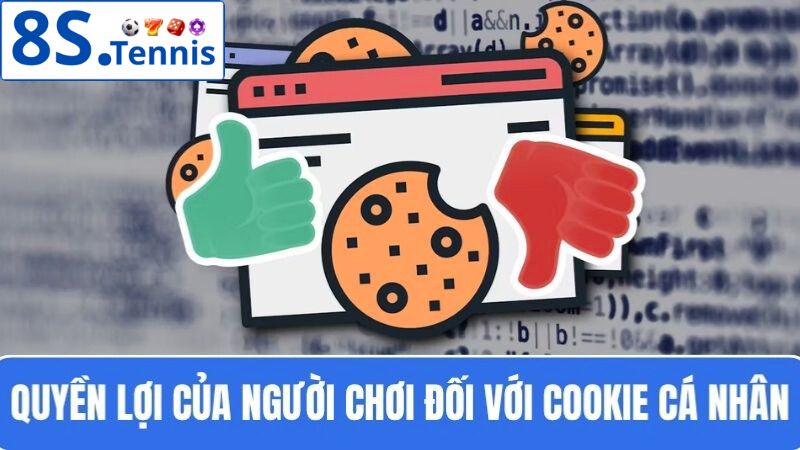 chính sách Cookie 8S cá nhân