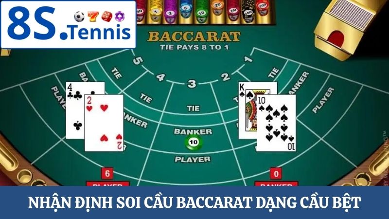 soi cầu Baccarat dạng Bệt
