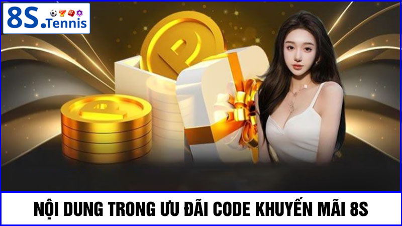 Tìm hiểu code khuyến mãi 8S